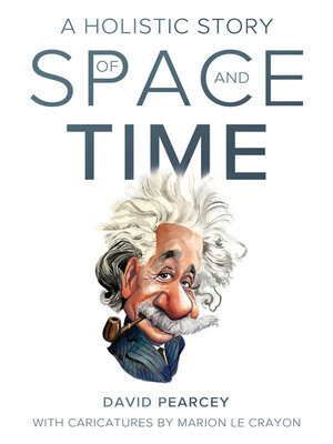 cover image of A Holistic Story of Space and Time